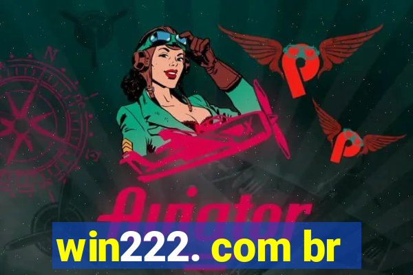 win222. com br